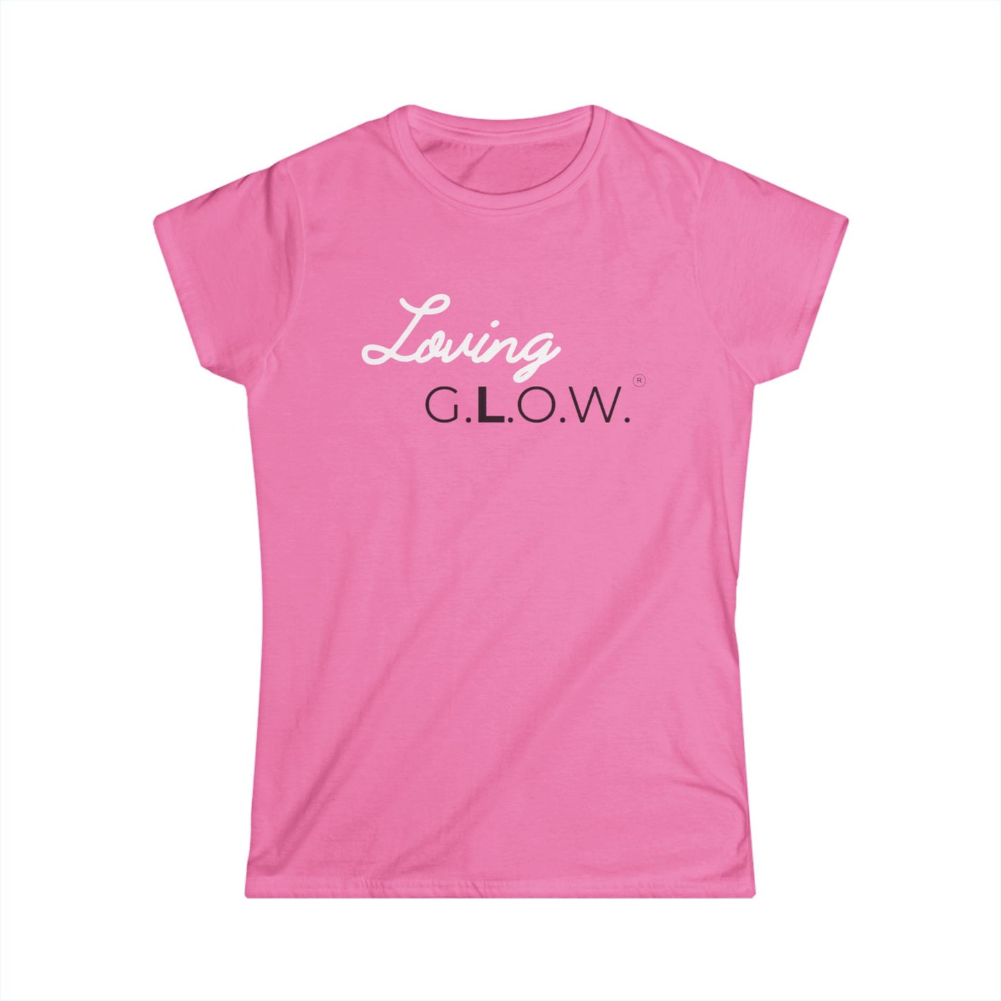 'Loving' G.L.O.W. Softstyle Tee