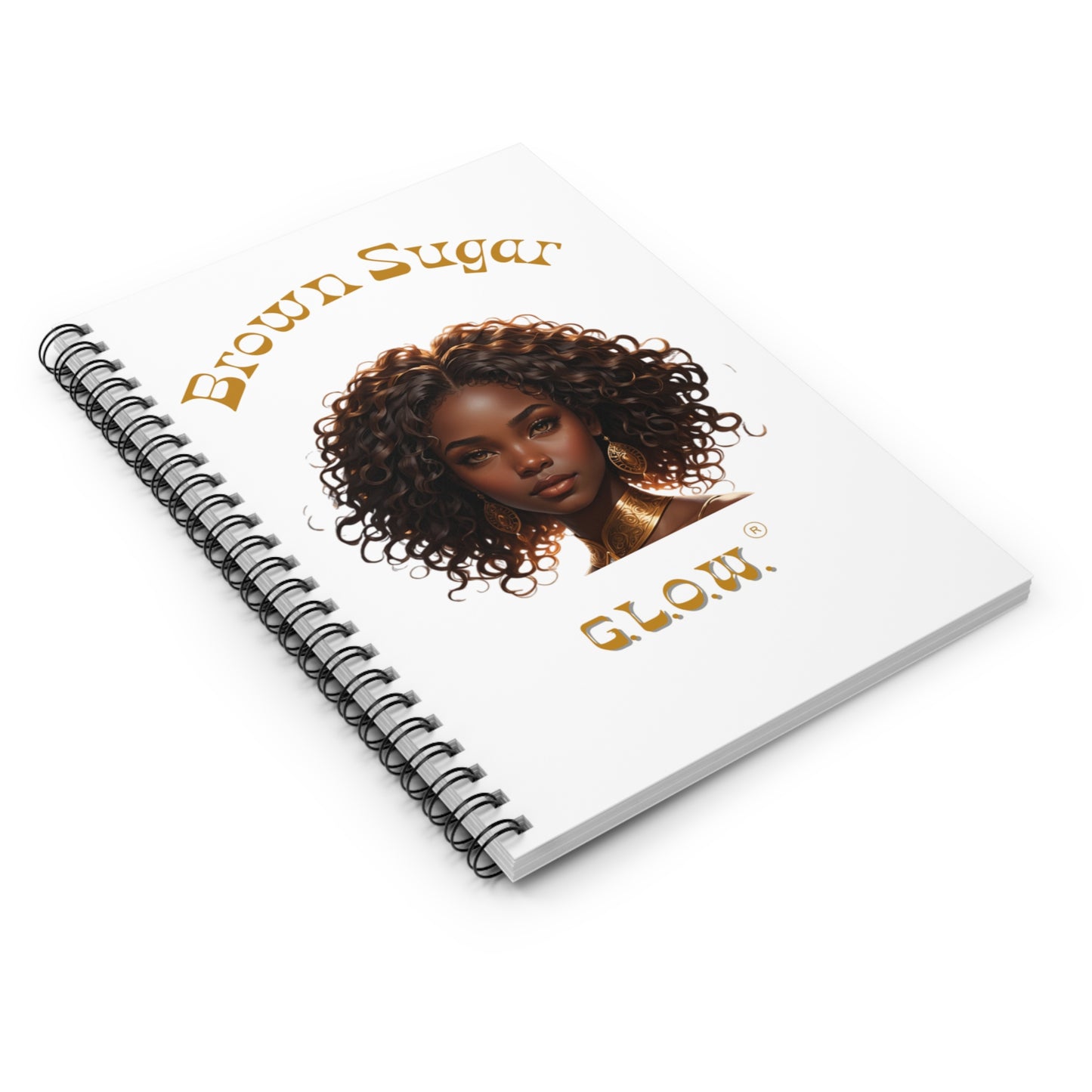 Brown Sugar G.L.O.W. Spiral Notebook - Ruled Line