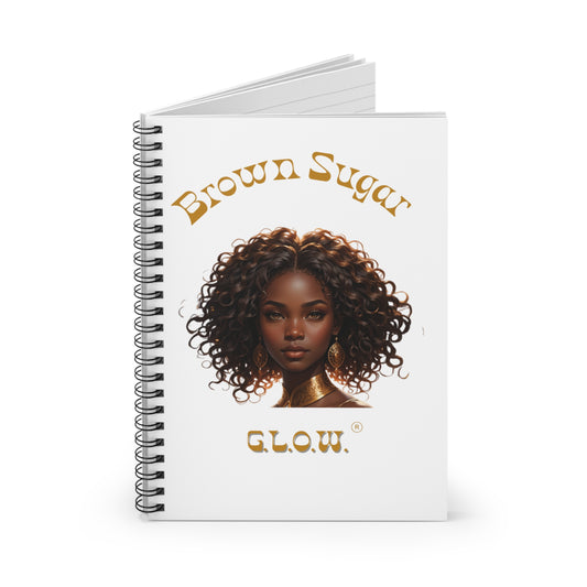 Brown Sugar G.L.O.W. Spiral Notebook - Ruled Line