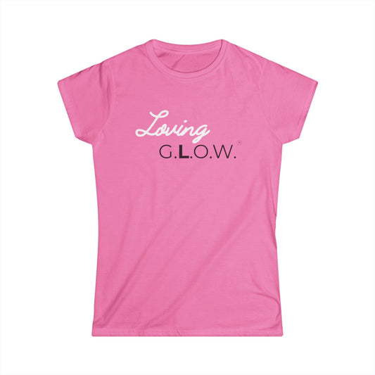 'Loving' G.L.O.W. Softstyle Tee